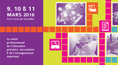 Salon Educatec Educatice du 9, 10 et 11 mars 2016