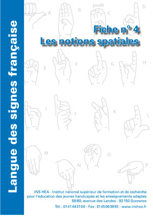 Jaquette du film "Langue des signes française (LSF) : 4. Les notions spatiales", illustrée par l'alphabet LSF.